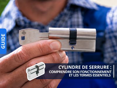 Cylindre de serrure : comprendre son fonctionnement et les termes essentiels