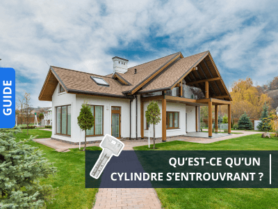 Qu'est-ce qu'un cylindre s'entrouvrant clé unique ?