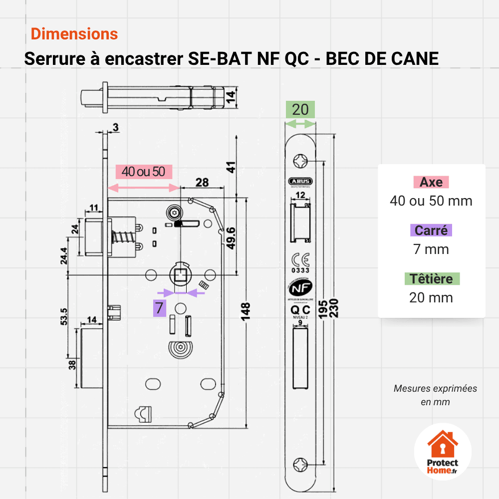 Mesures de la serrure à encastrerbec de cane abus sebat nfqc.  Axe 40. Axe 50. Entraxe 70. Carré 7. Tetiere 20. 