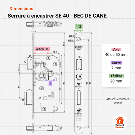 schéma des mesures de dimensions de la serrure a larder encastrable bec de cane se. Axe 40. Axe 50. Carré 7mm. tetiere 20 mm.